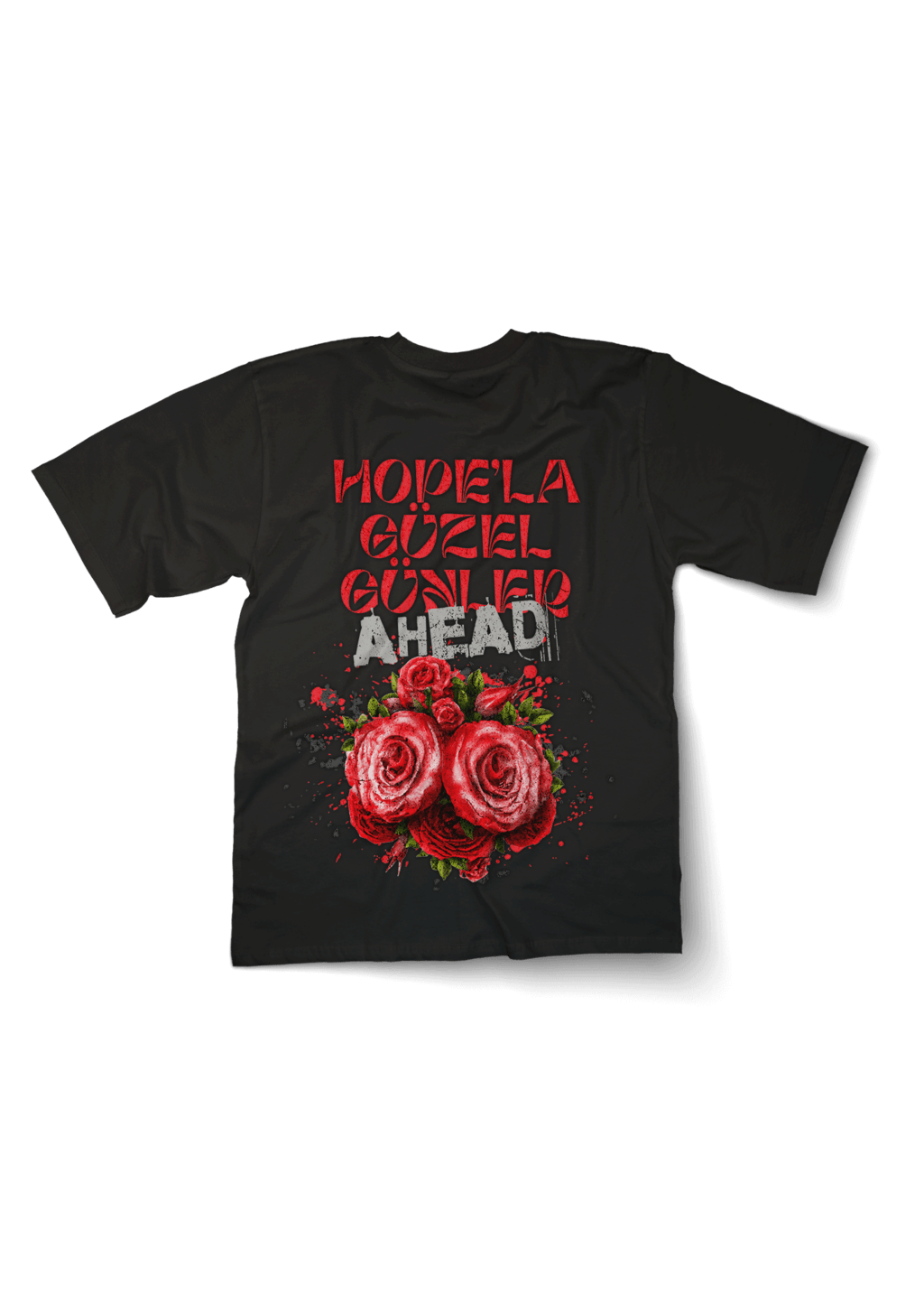 Hope'la güzel günler Oversized T-shirt