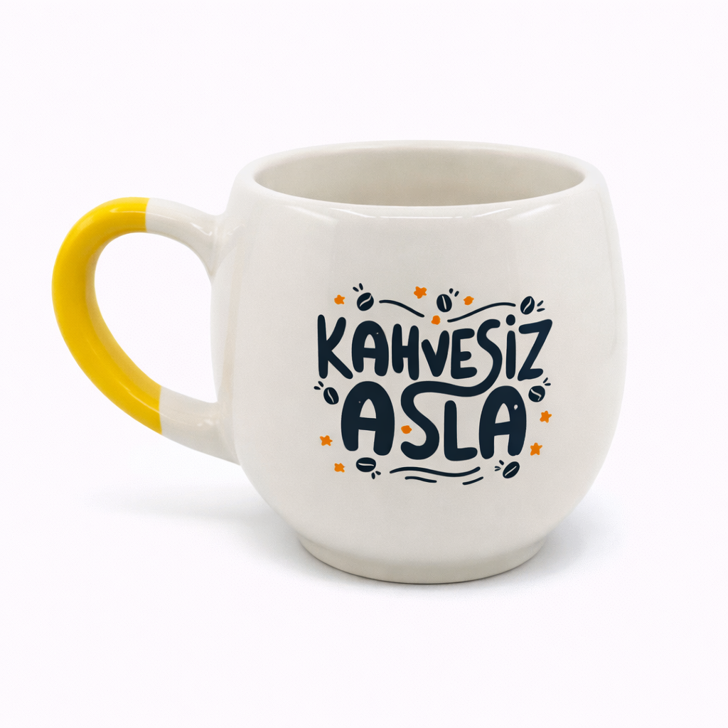 Kahvesiz Asla Balon Kupa