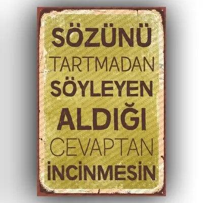 Sozunu tartmadan soyleyen..