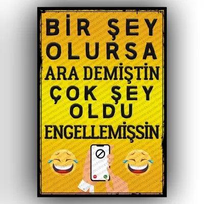 Bir sey olursa..