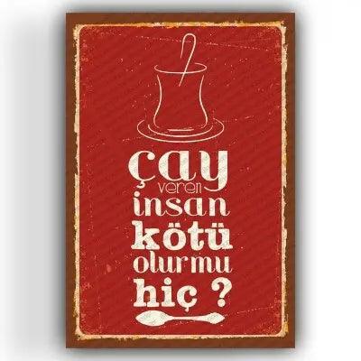 Cay veren kotu olurmu hic