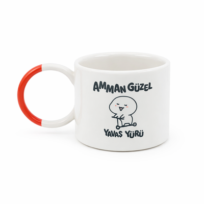 Amman, geh langsam, diese Tasse.