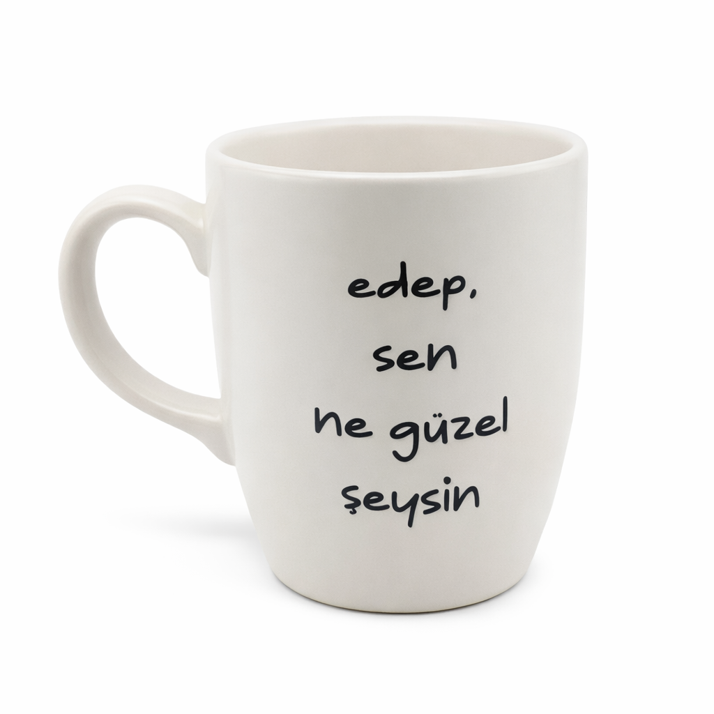 Edep Sen Ne Guzel Seysin Oval Kupa