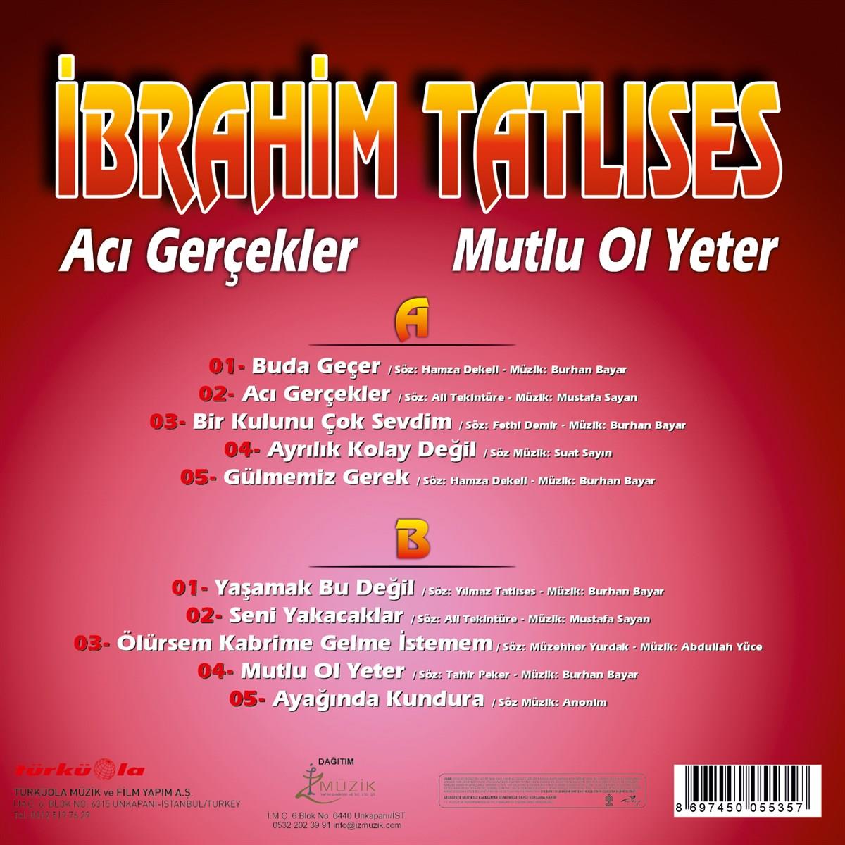 Ibrahim Tatlises - Aci Gercekler (PLAK)