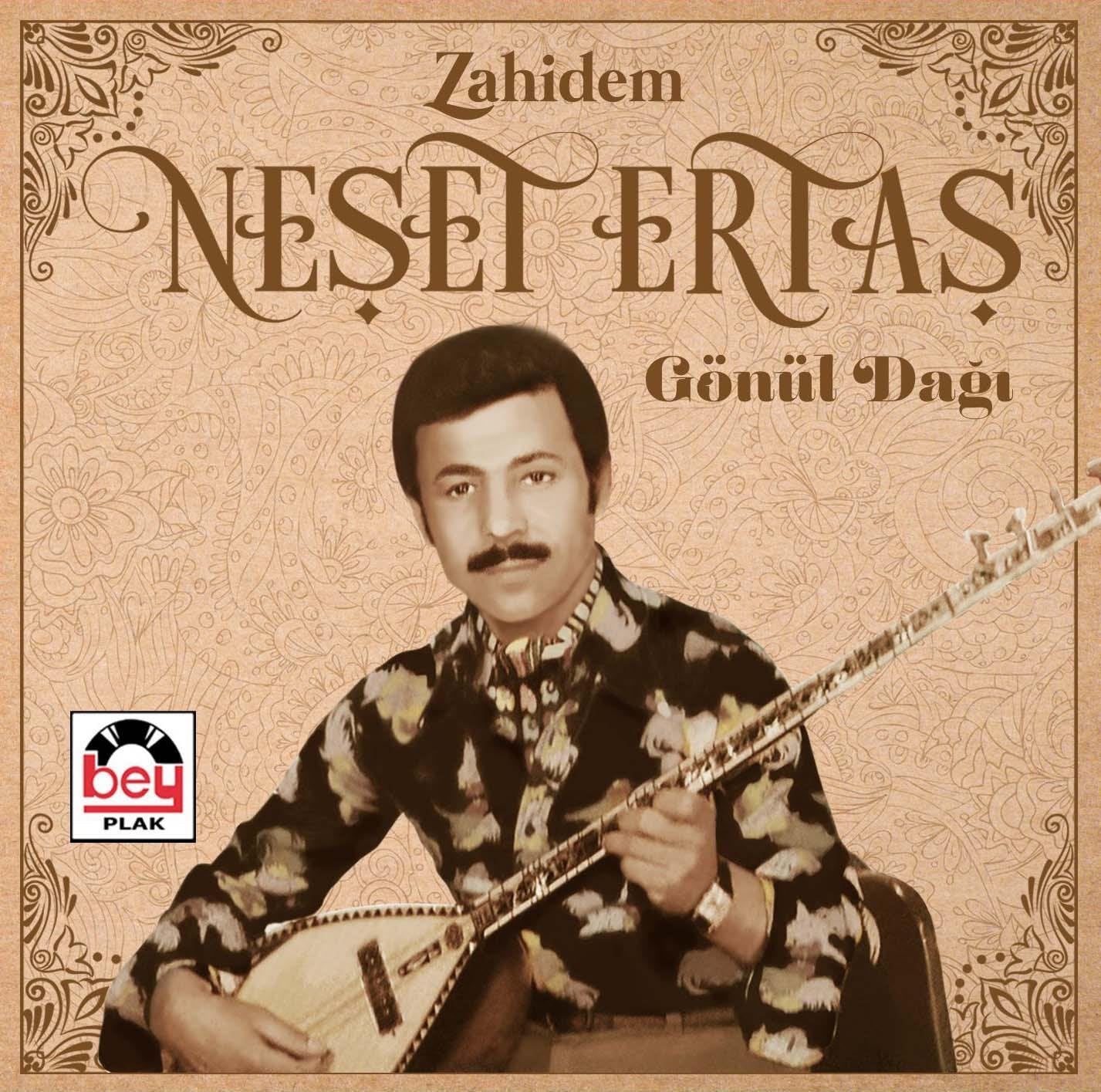 Neset Ertas - Zahidem (PLAK)