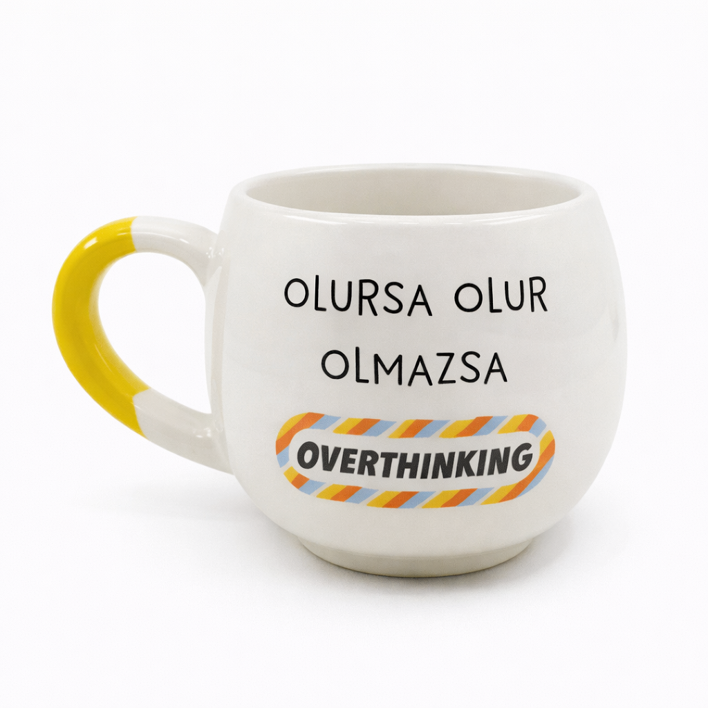 Olmazsa Overthinking Balon Kupa