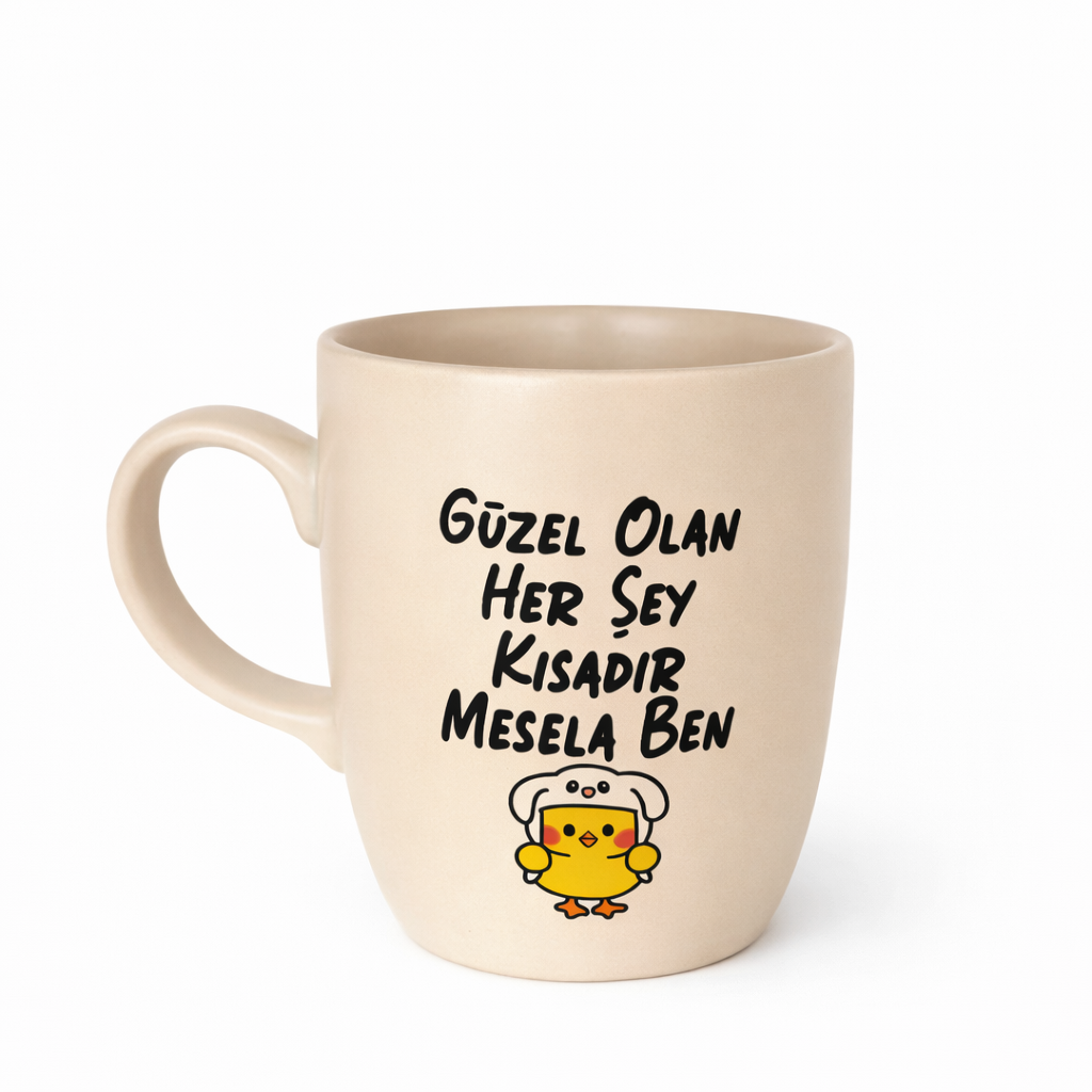 Guzel Olan Hersey Kisadir Mesela ben X Oval Kupa