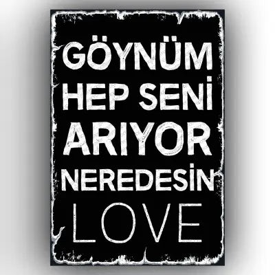 Goynum hep seni ariyor..