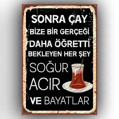 Sonra cay bize bir..