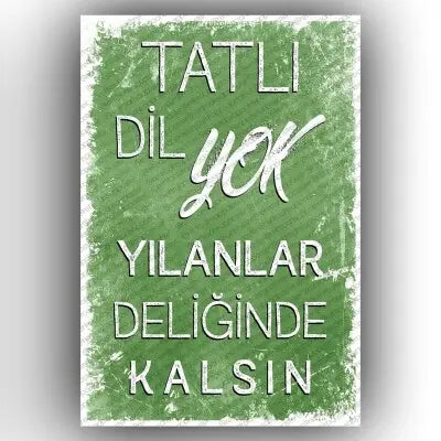 Tatli dil yok