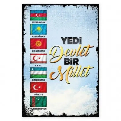 Yedi Devlet - Bir Millet !