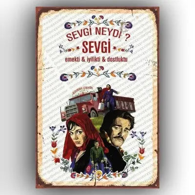 Sevgi neydi? Emek, iyilik ve dostluk